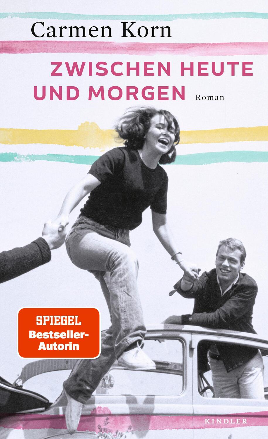 Cover: 9783463407050 | Zwischen heute und morgen | Carmen Korn | Buch | Drei-Städte-Saga