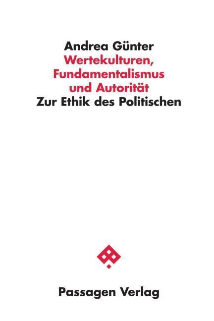 Cover: 9783709202784 | Wertekulturen, Fundamentalismus und Autorität | Andrea Günter | Buch