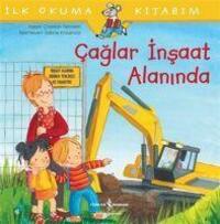 Cover: 9786254053856 | Caglar Insaat Alaninda | Ilk Okuma Kitabim | Tielmann (u. a.) | Buch