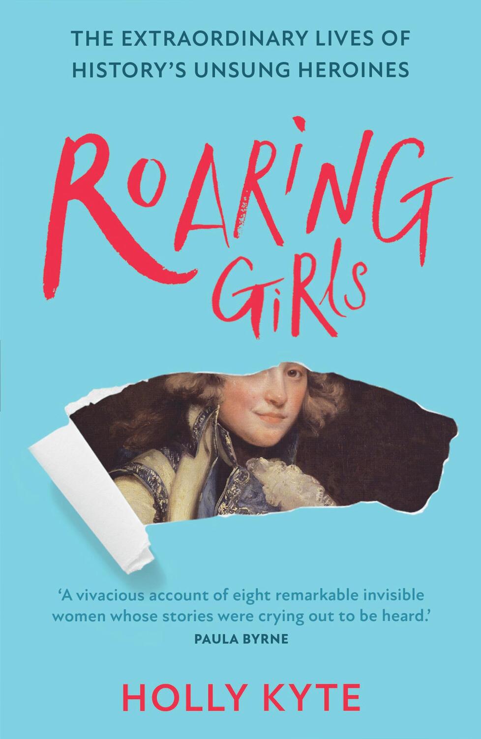 Cover: 9780008423148 | Roaring Girls | The Extraordinary Lives of History's Unsung Heroines