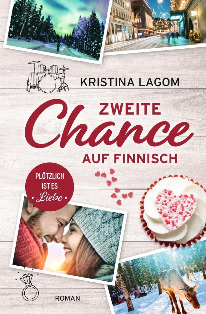 Cover: 9783754668450 | Zweite Chance auf Finnisch | Plötzlich ist es Liebe | Kristina Lagom