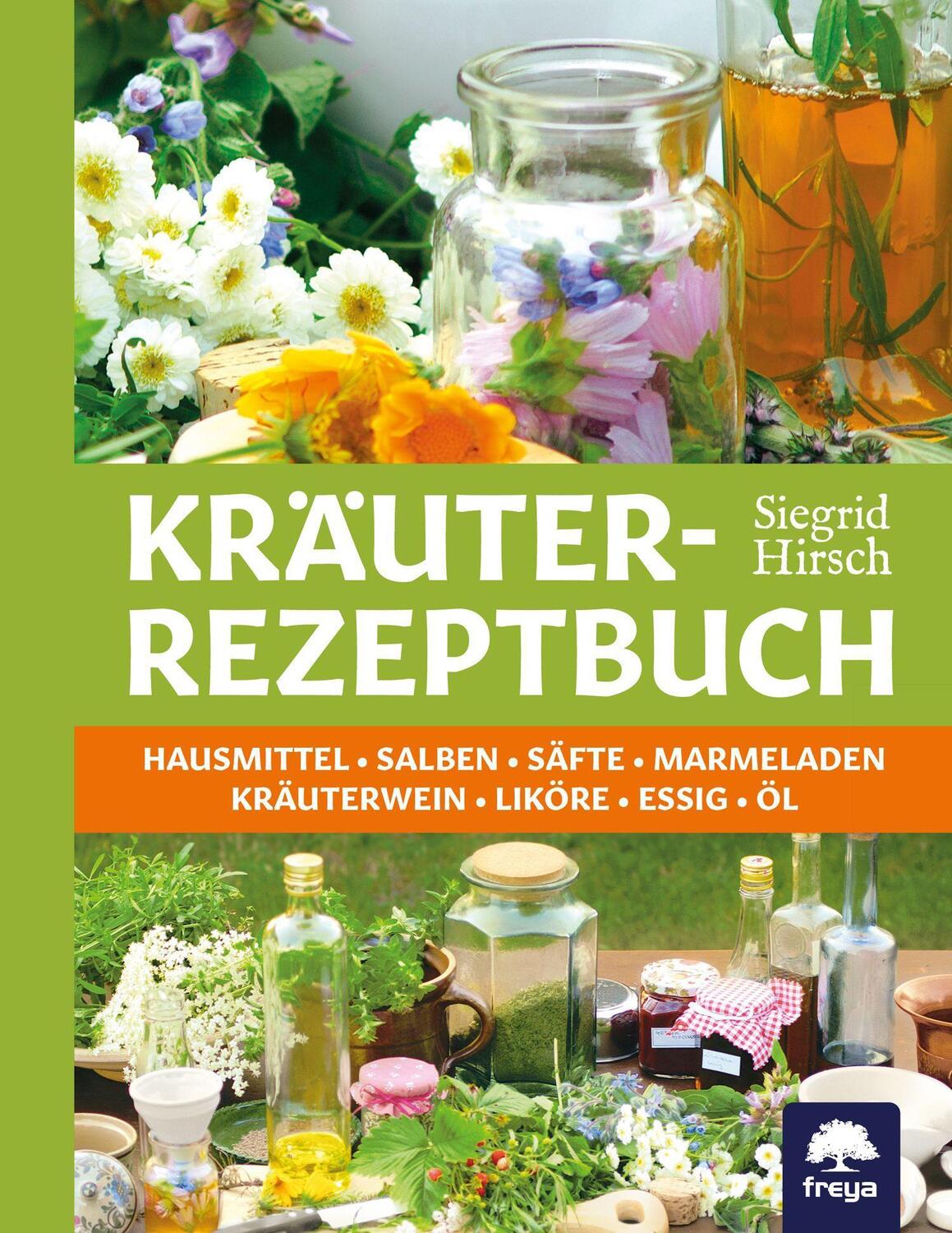 Cover: 9783902540003 | Kräuter-Rezeptbuch | Siegrid Hirsch | Taschenbuch | 192 S. | Deutsch