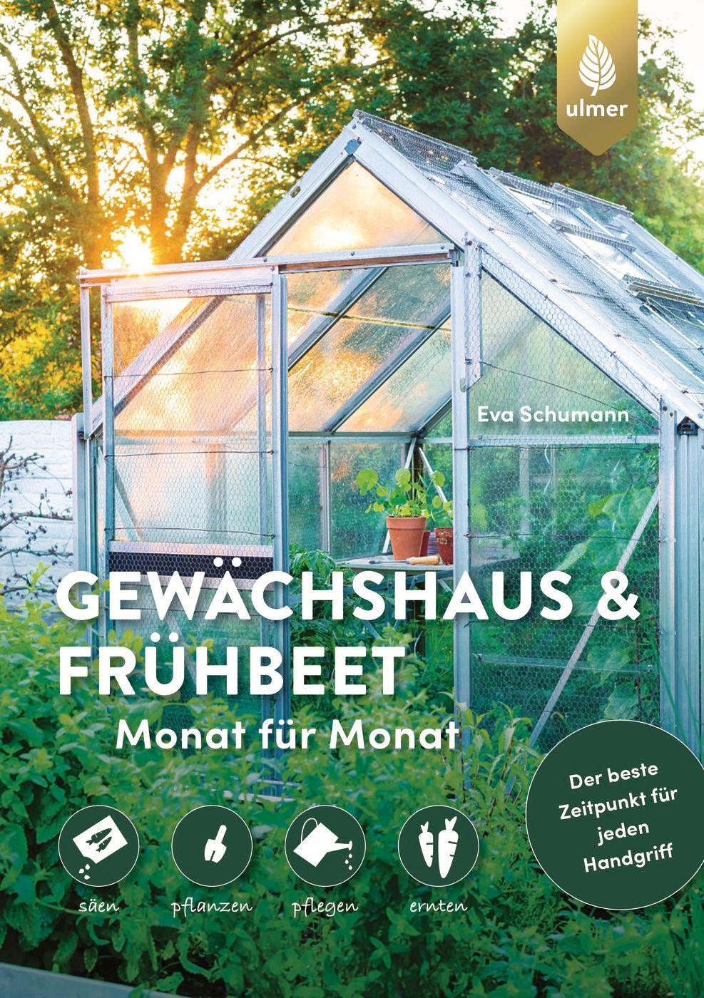Cover: 9783818614157 | Gewächshaus und Frühbeet Monat für Monat | Eva Schumann | Taschenbuch