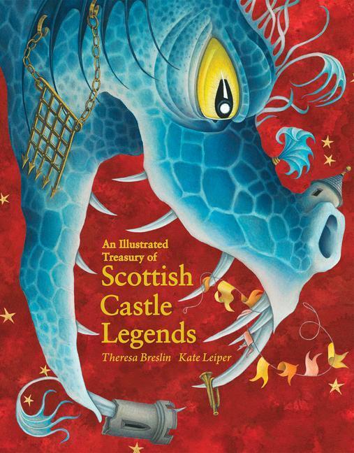 Cover: 9781782505952 | An Illustrated Treasury of Scottish Castle Legends | Theresa Breslin