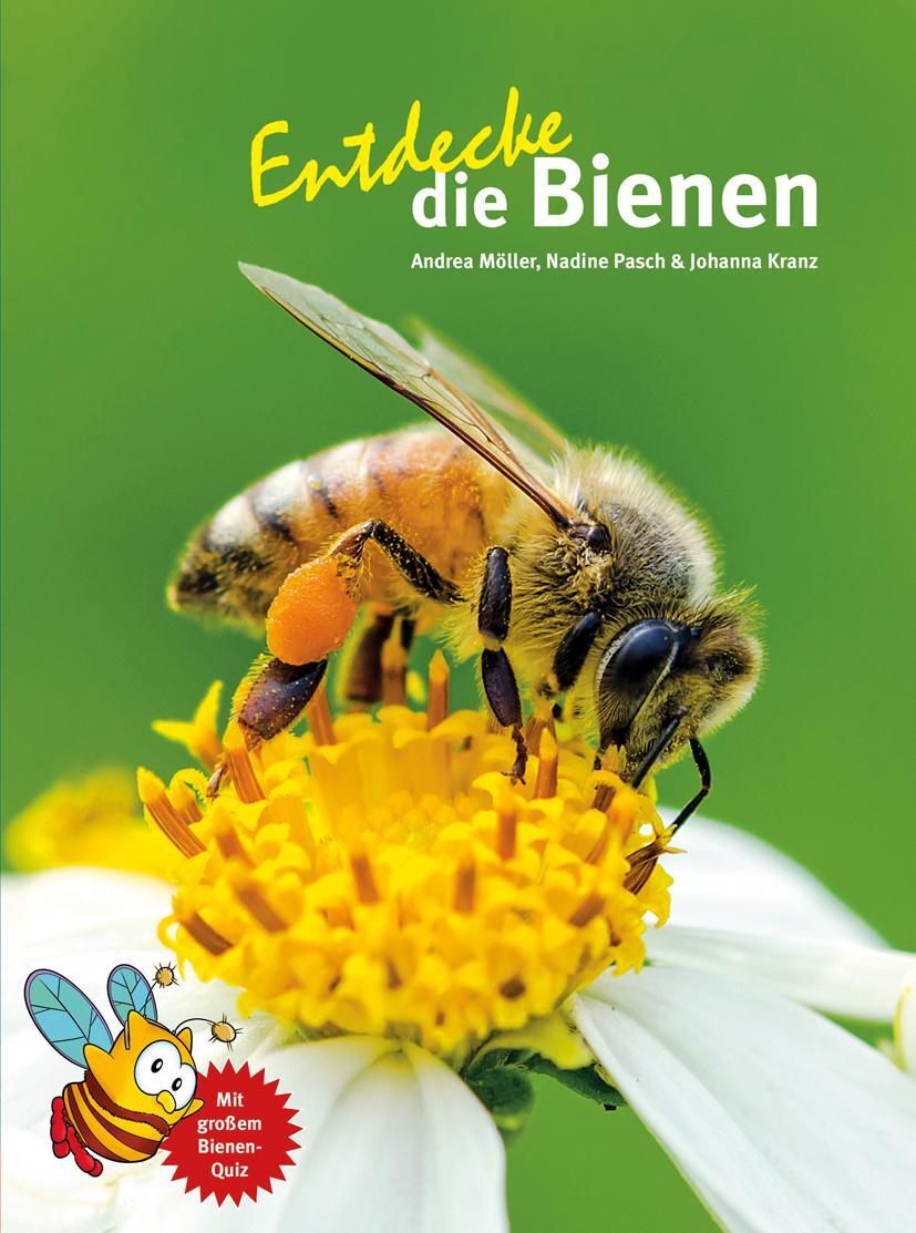 Cover: 9783866594746 | Entdecke die Bienen | Andrea Möller (u. a.) | Buch | 64 S. | Deutsch