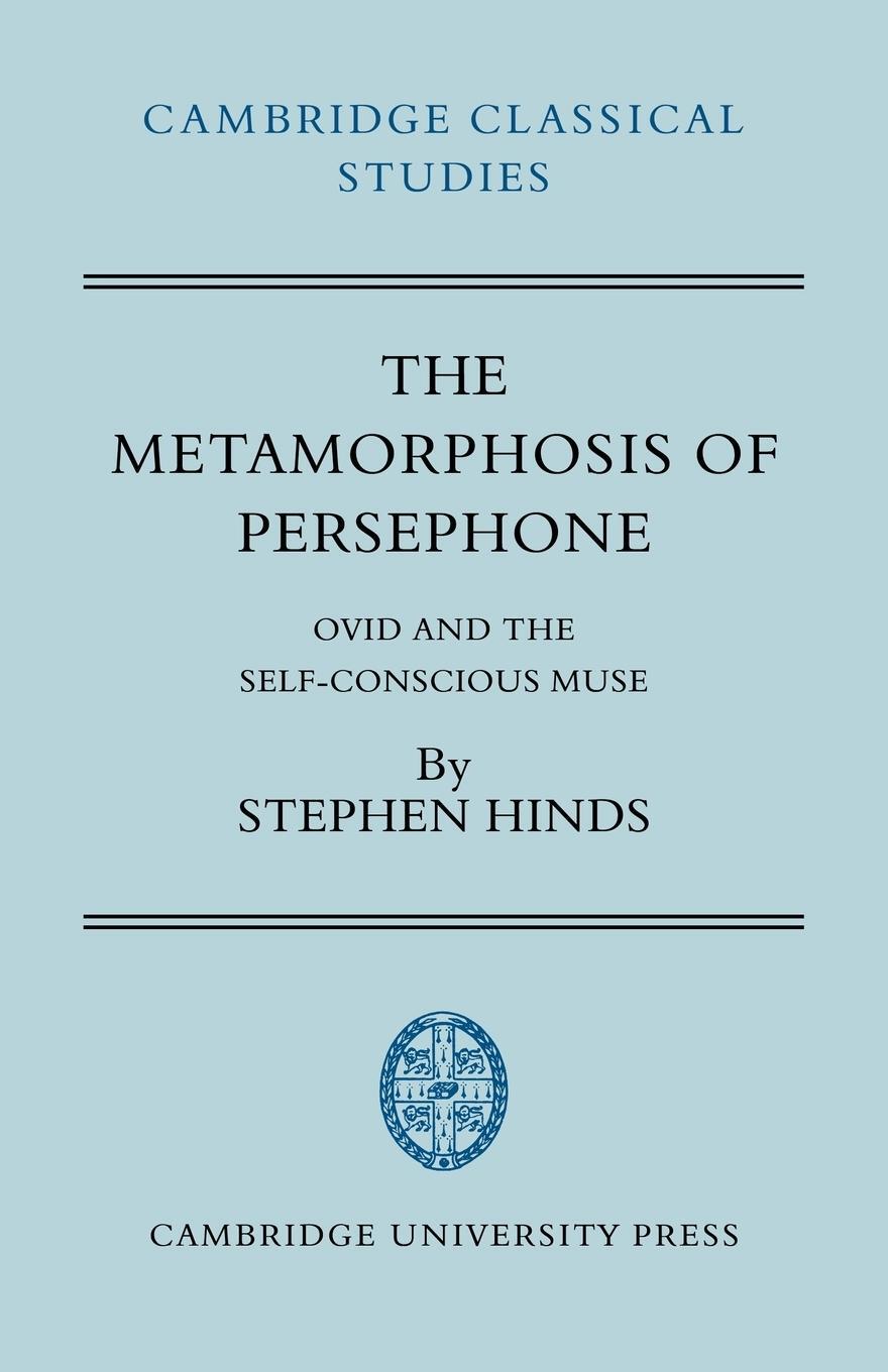 Cover: 9780521036238 | The Metamorphosis of Persephone | Ovid and the Self-Conscious Muse