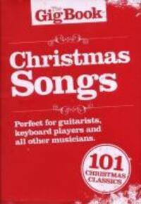 Cover: 9781849386708 | The Gig Songbook: Christmas Songs | The Gig Book | Buch | Englisch