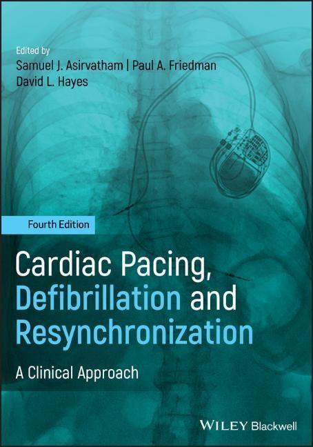 Cover: 9781119263968 | Cardiac Pacing, Defibrillation and Resynchronization | SJ Asirvatham