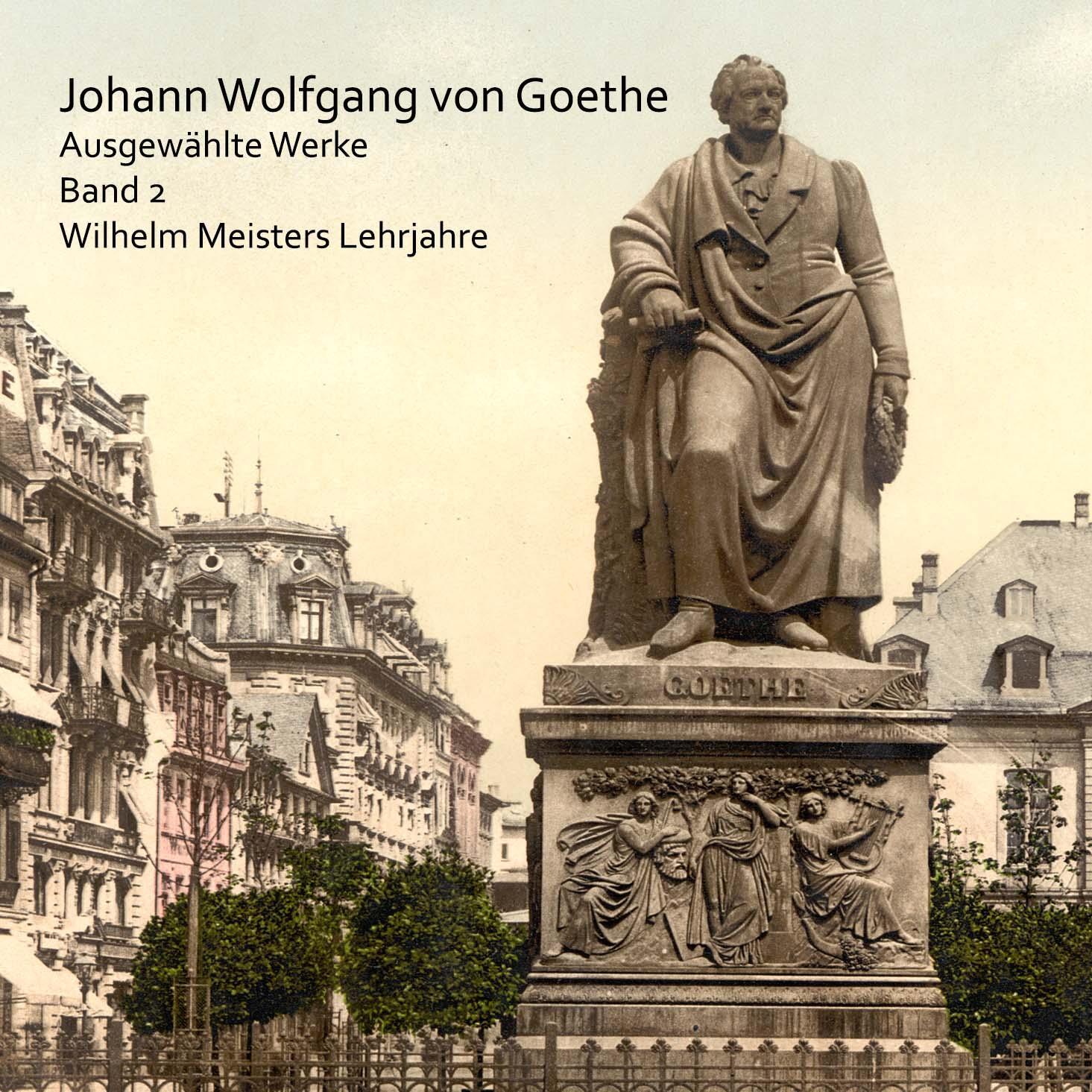 Cover: 9783863522261 | Wilhelm Meisters Lehrjahre | Ausgewählte Werke. Band 2 | Goethe | MP3