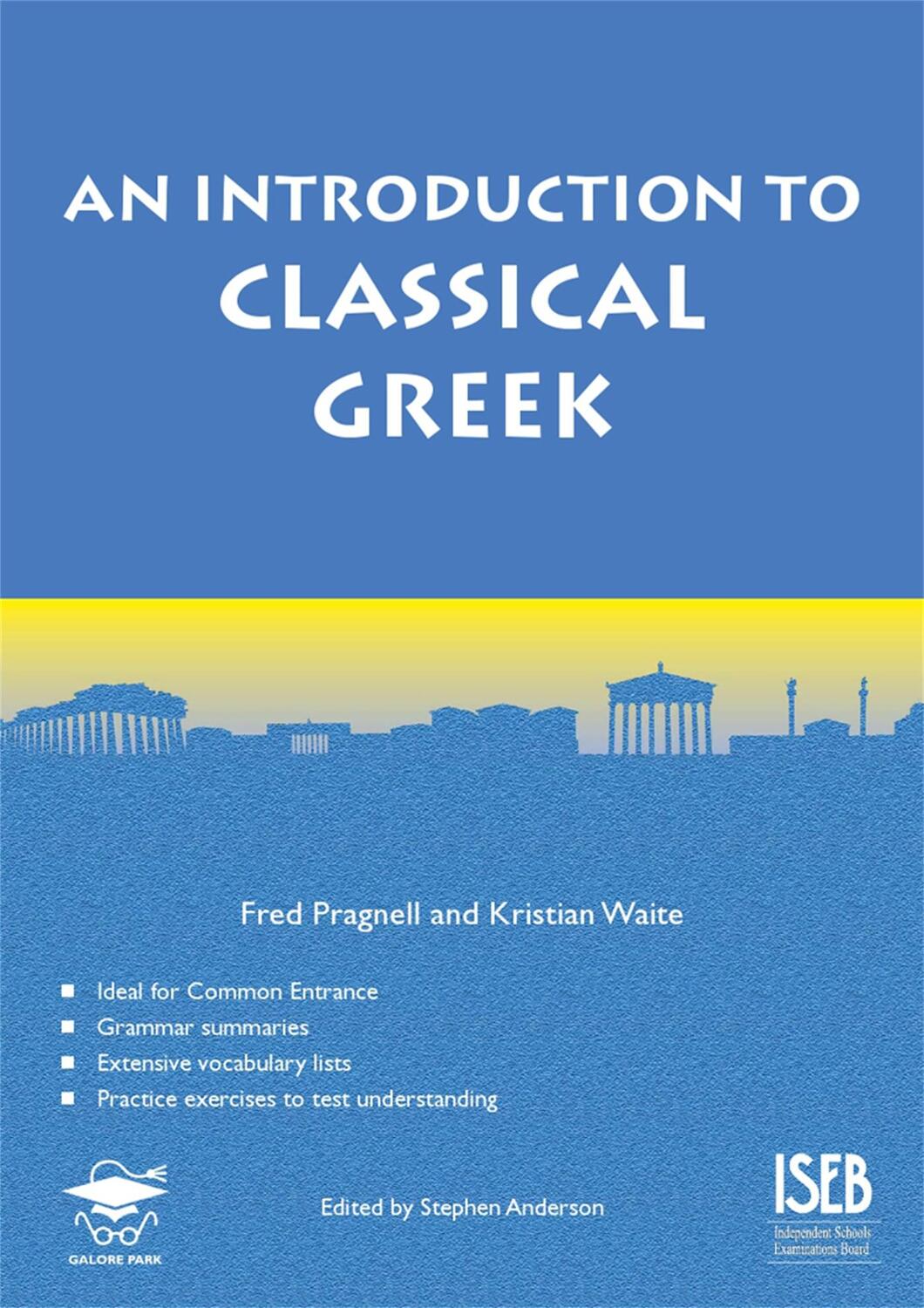 Cover: 9781905735884 | An Introduction to Classical Greek | Kristian Waite (u. a.) | Buch