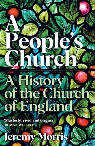 Cover: 9781781252505 | A People's Church | A History of the Church of England | Morris | Buch