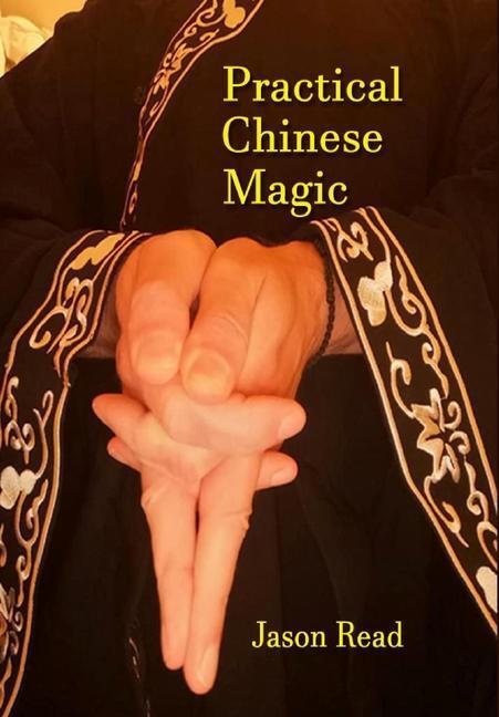 Cover: 9781914153112 | Practical Chinese Magick | Jason Read | Buch | Englisch | 2022