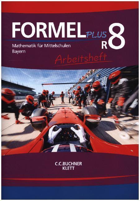 Cover: 9783127475890 | Formel PLUS 8 R. Ausgabe Bayern Mittelschule. Arbeitsheft Klasse 8...