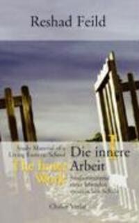 Cover: 9783905272215 | Die innere Arbeit, Band I. Bd.I | Reshad Feild | Taschenbuch | Deutsch