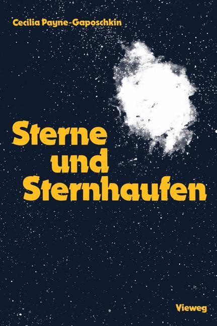 Cover: 9783528084868 | Sterne und Sternhaufen | Cecilia Helena Payne Gaposchkin | Taschenbuch