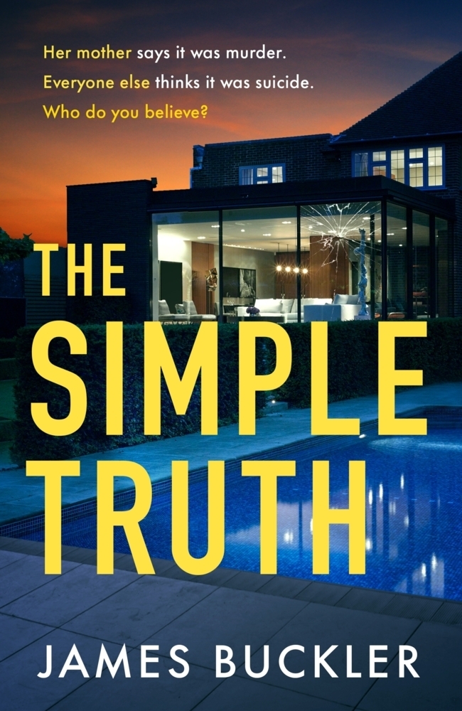 Cover: 9781787636071 | The Simple Truth | James Buckler | Taschenbuch | Trade paperback (UK)