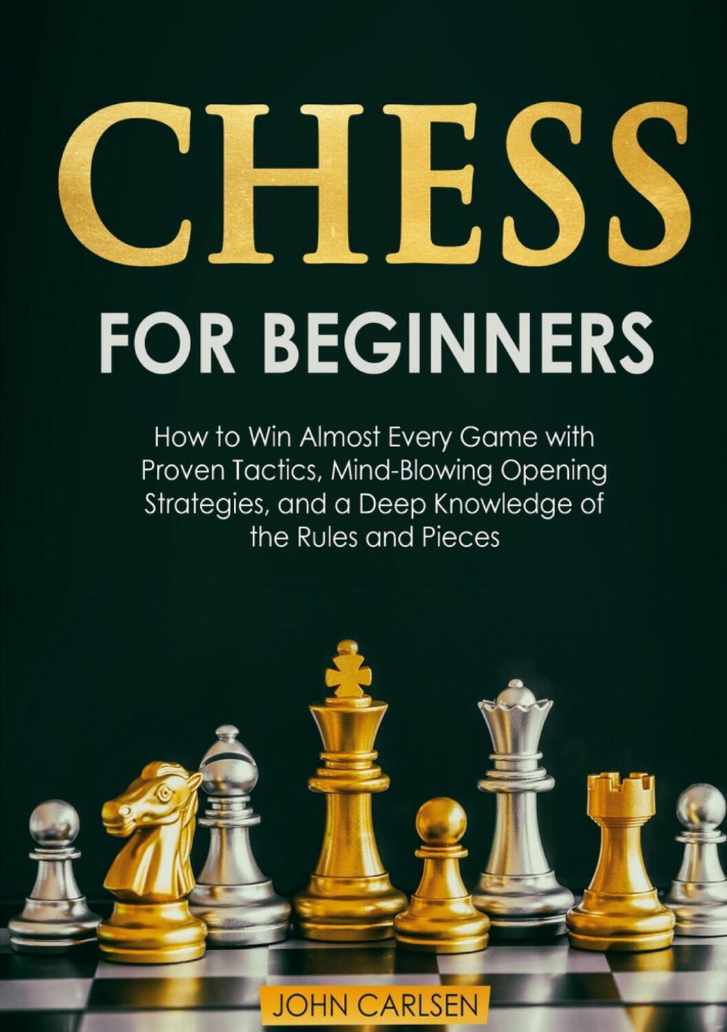 Cover: 9783755798101 | Chess for Beginners | John Carlsen | Taschenbuch | Paperback | 124 S.