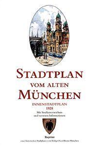 Cover: 9783980463768 | Stadtplan vom alten München. Innenstadtplan. Brunn | Taschenbuch