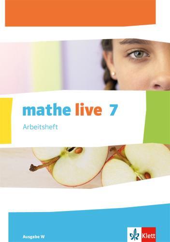 Cover: 9783127206364 | mathe live. Arbeitsheft mit Lösungsheft 7. Schuljahr. Ausgabe W | 2016