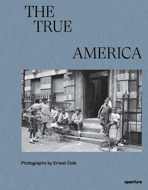 Cover: 9781597115346 | Ernest Cole: The True America | Buch | 2024 | Aperture