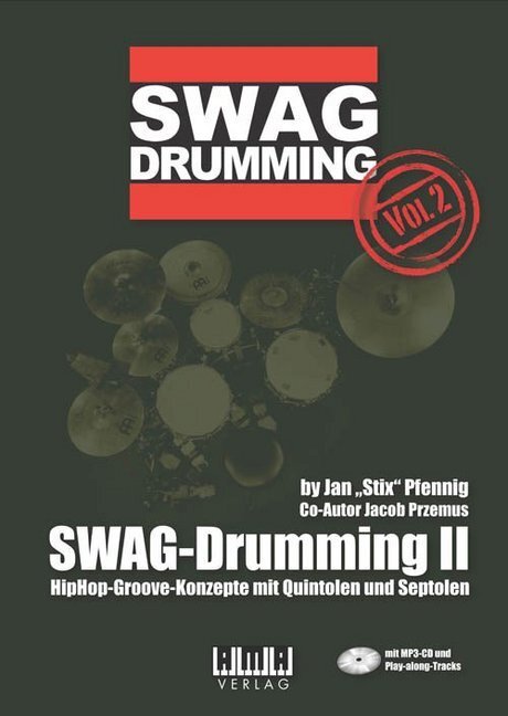 Cover: 9783899222340 | SWAG Drumming, m. MP3-CD. Bd.2 | Jan 'Stix' Pfennig (u. a.) | 2018