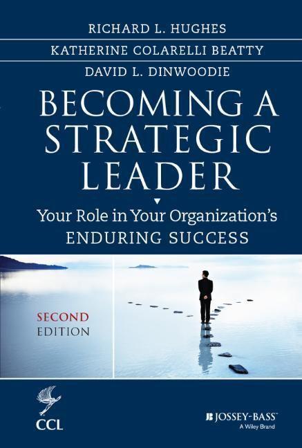 Cover: 9781118567234 | Becoming a Strategic Leader | Richard L. Hughes (u. a.) | Buch | 2014