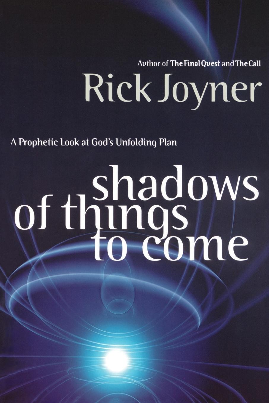 Cover: 9780785267843 | Shadows of Things to Come | A Prophetic Look at God's Unfolding Plan