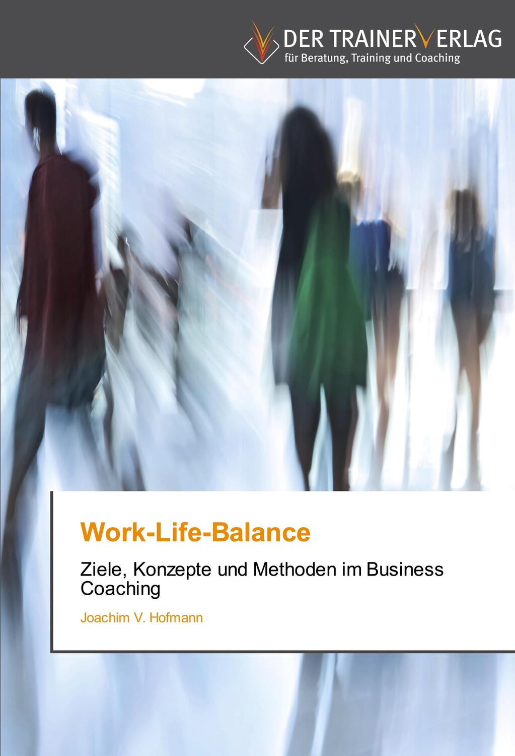 Cover: 9783841750273 | Work-Life-Balance | Ziele, Konzepte und Methoden im Business Coaching