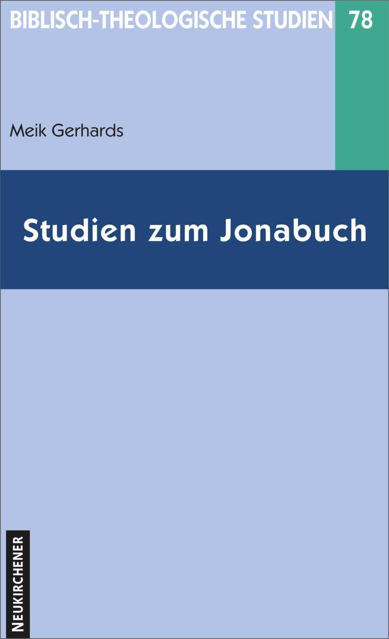 Cover: 9783788721817 | Studien zum Jonabuch | Biblisch-Theologische Studien 78 | Gerhards