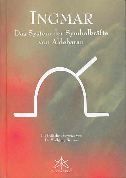 Cover: 9783902280008 | Ingmar | Das System der Symbolkräfte von Aldebaran | Becvar (u. a.)