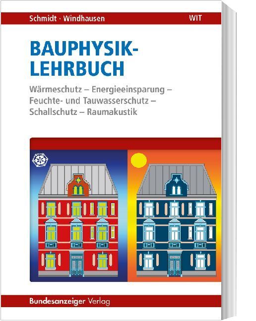 Cover: 9783846204078 | Bauphysik-Lehrbuch (1. Auflage) | Peter Schmidt (u. a.) | Taschenbuch