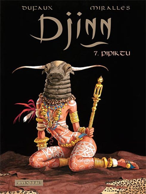 Cover: 9783937102757 | Djinn 7 | Pipiktu | Jean Dufaux | Buch | 49 S. | Deutsch | 2007