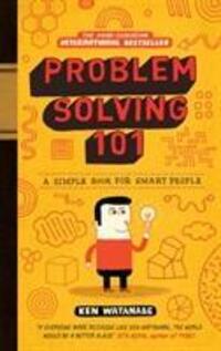 Cover: 9780091929664 | Problem Solving 101 | A simple book for smart people | Ken Watanabe