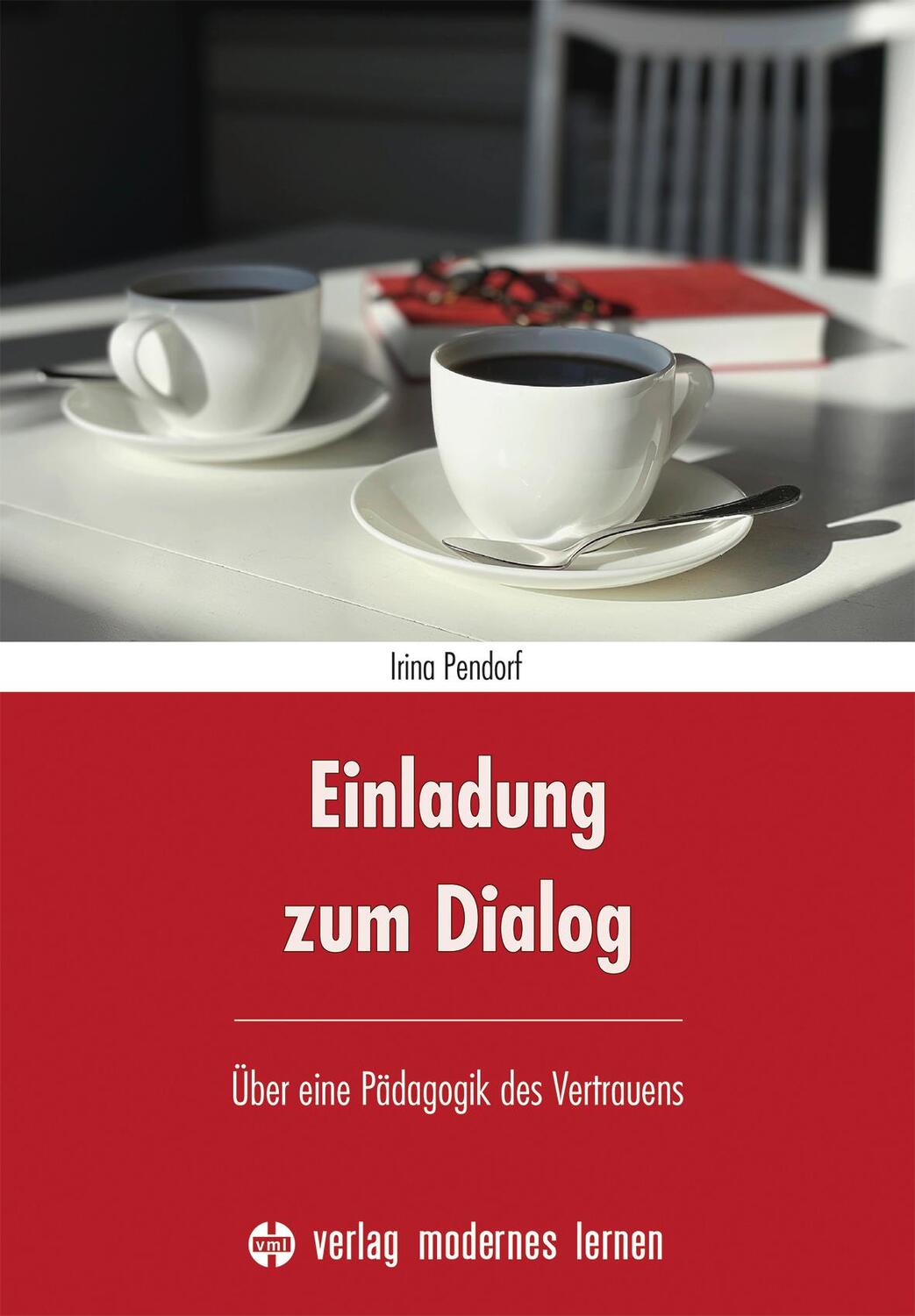 Cover: 9783808009000 | Einladung zum Dialog | Über eine Pädagogik des Vertrauens | Pendorf