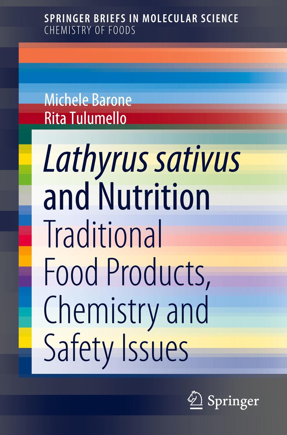 Cover: 9783030590901 | Lathyrus sativus and Nutrition | Rita Tulumello (u. a.) | Taschenbuch