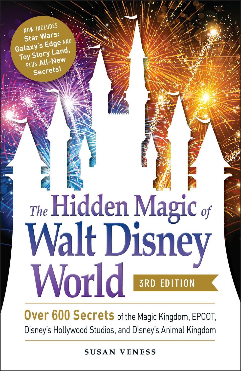 Cover: 9781507212561 | The Hidden Magic of Walt Disney World, 3rd Edition | Susan Veness