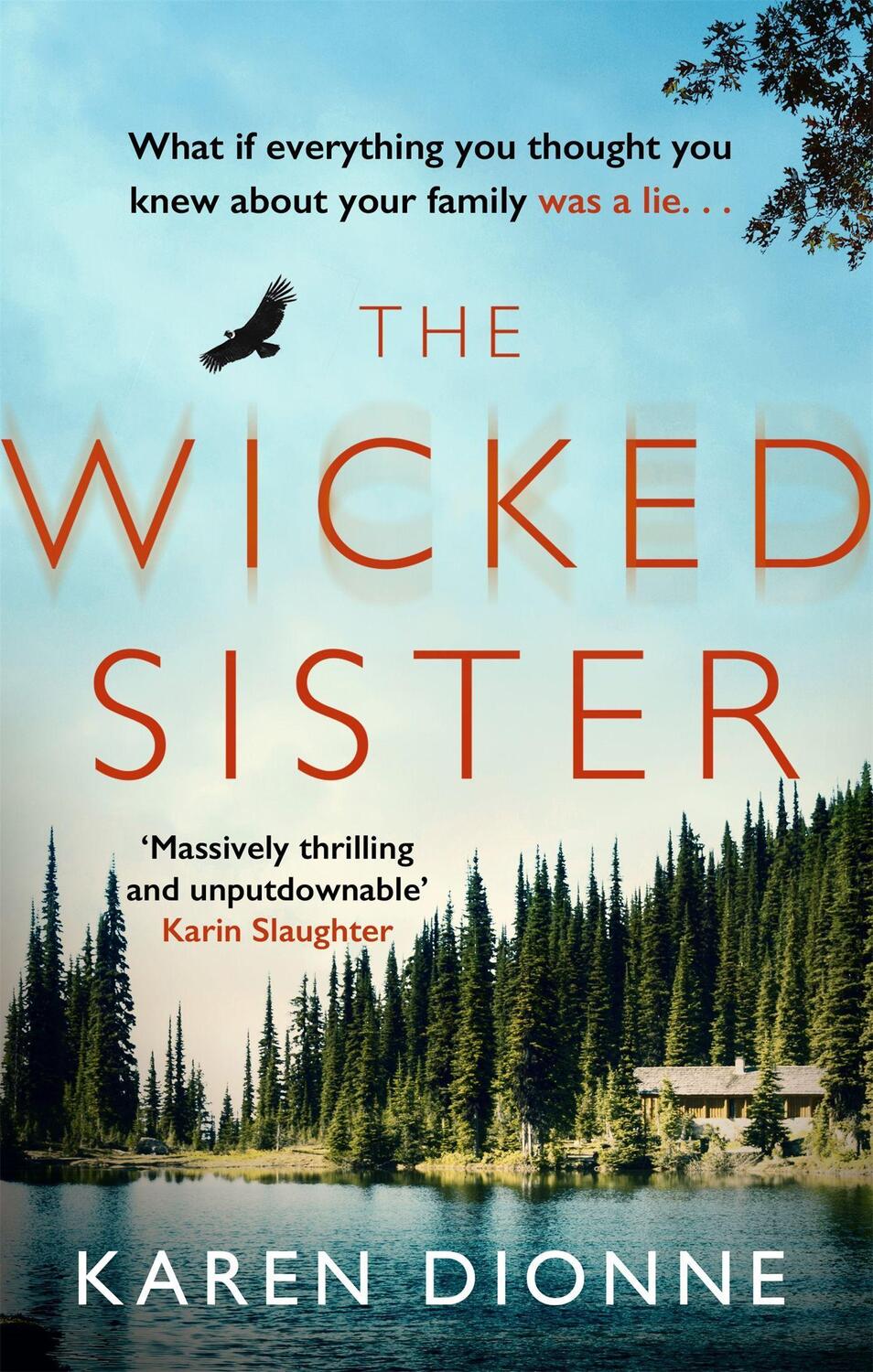 Cover: 9780751567441 | The Wicked Sister | The gripping thriller with a killer twist | Dionne