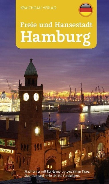 Cover: 9783938541173 | Stadtführer Hamburg deutsch | Freie und Hansestadt Hamburg | Kootz