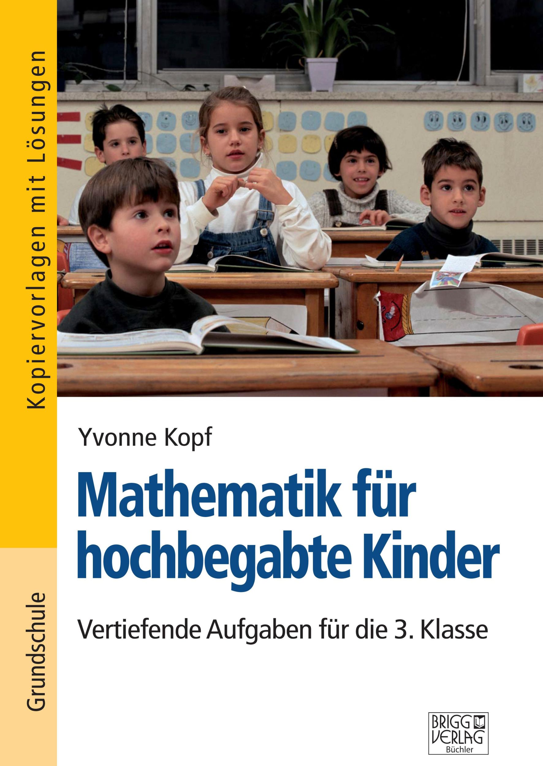 Cover: 9783956603488 | Mathematik für hochbegabte Kinder - 3. Klasse | Yvonne Kopf | Buch