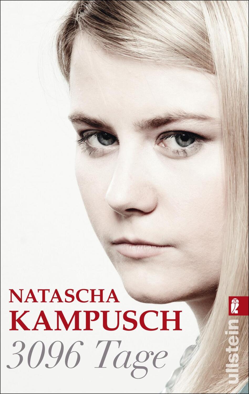 Cover: 9783548374260 | 3096 Tage | Natascha Kampusch | Taschenbuch | 284 S. | Deutsch | 2012