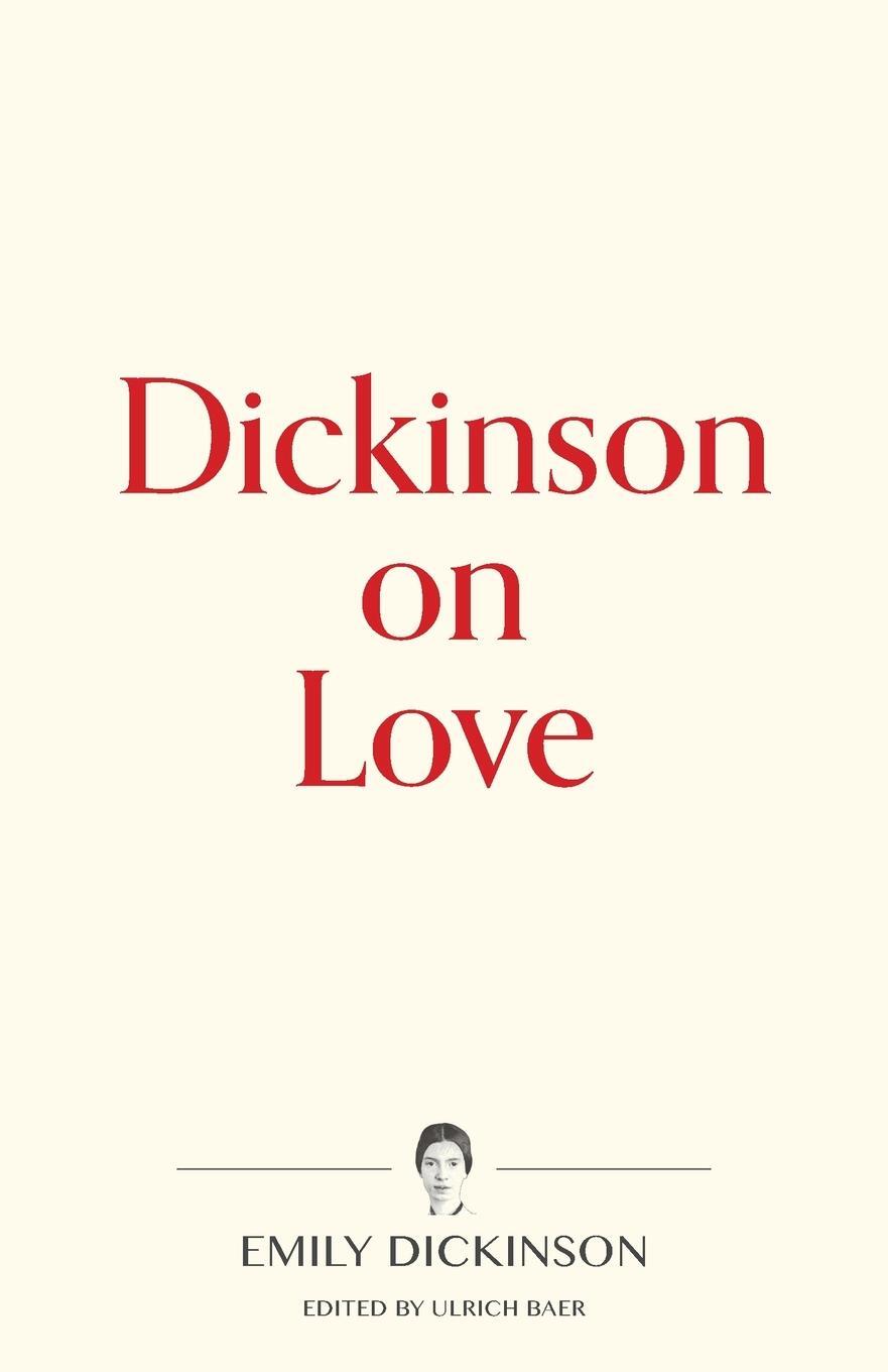 Cover: 9781734588149 | Dickinson on Love | Emily Dickinson | Taschenbuch | Paperback | 2020