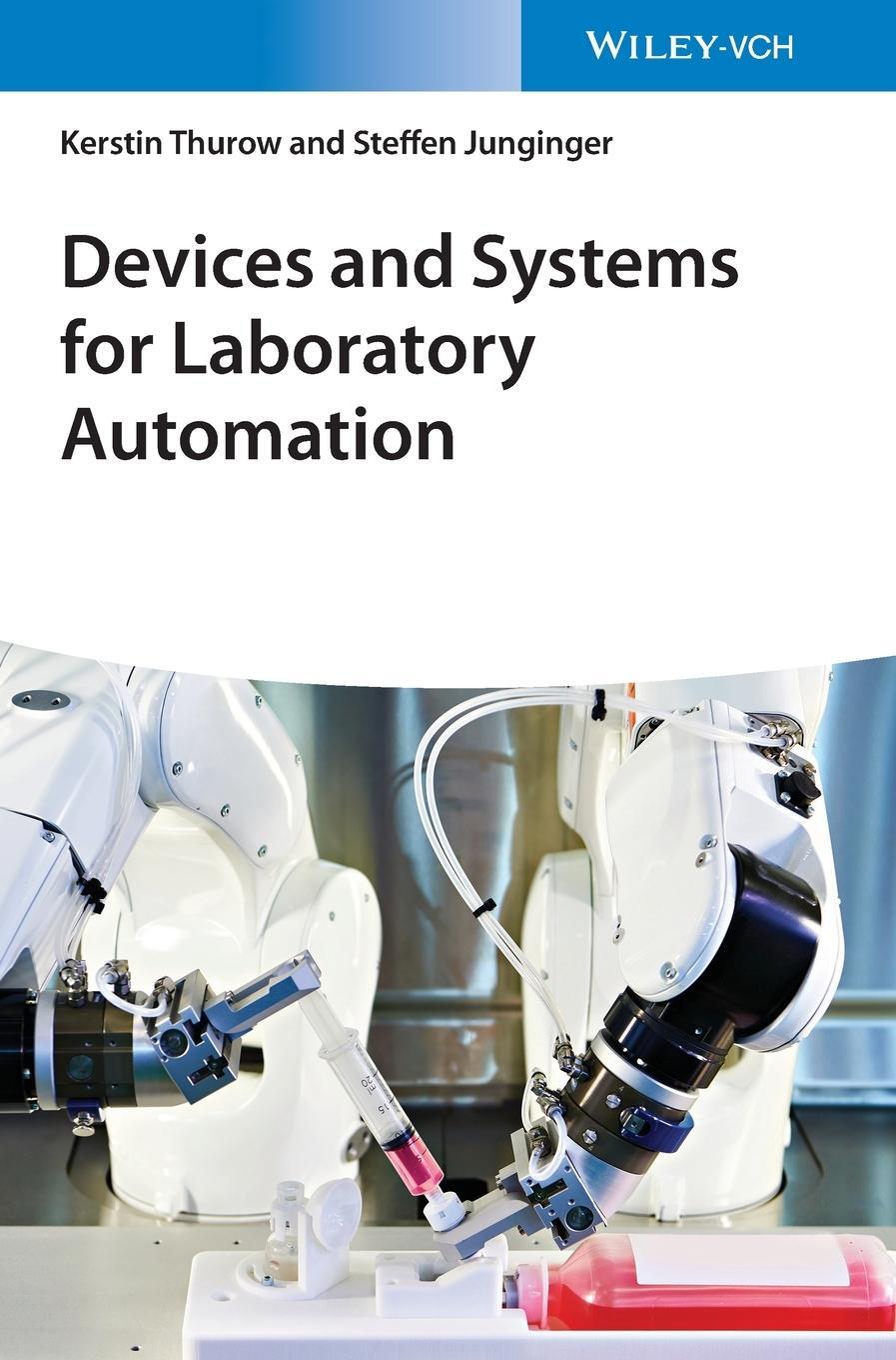 Cover: 9783527348329 | Devices and Systems for Laboratory Automation | Kerstin Thurow (u. a.)
