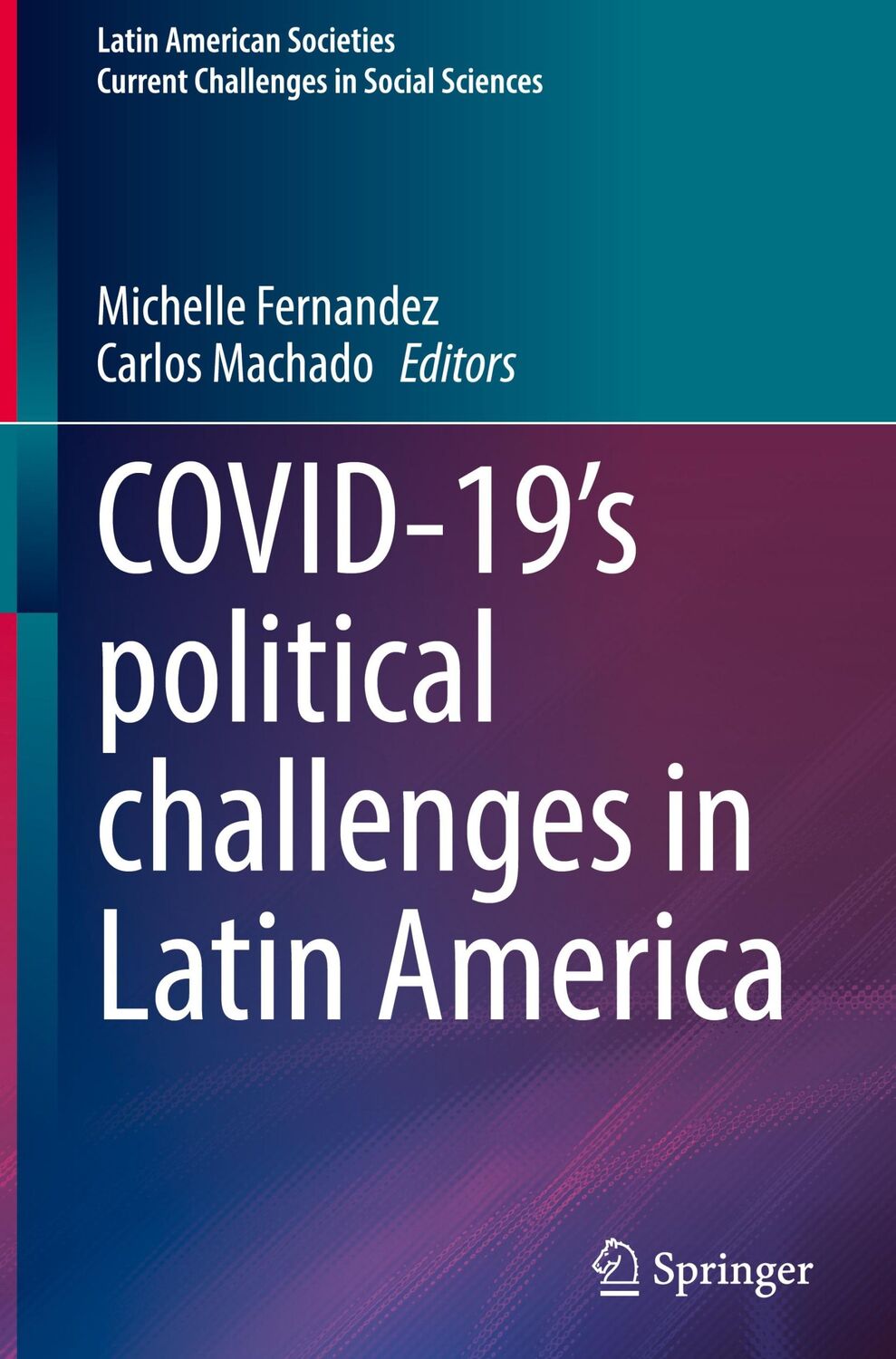 Cover: 9783030776015 | COVID-19's political challenges in Latin America | Machado (u. a.)