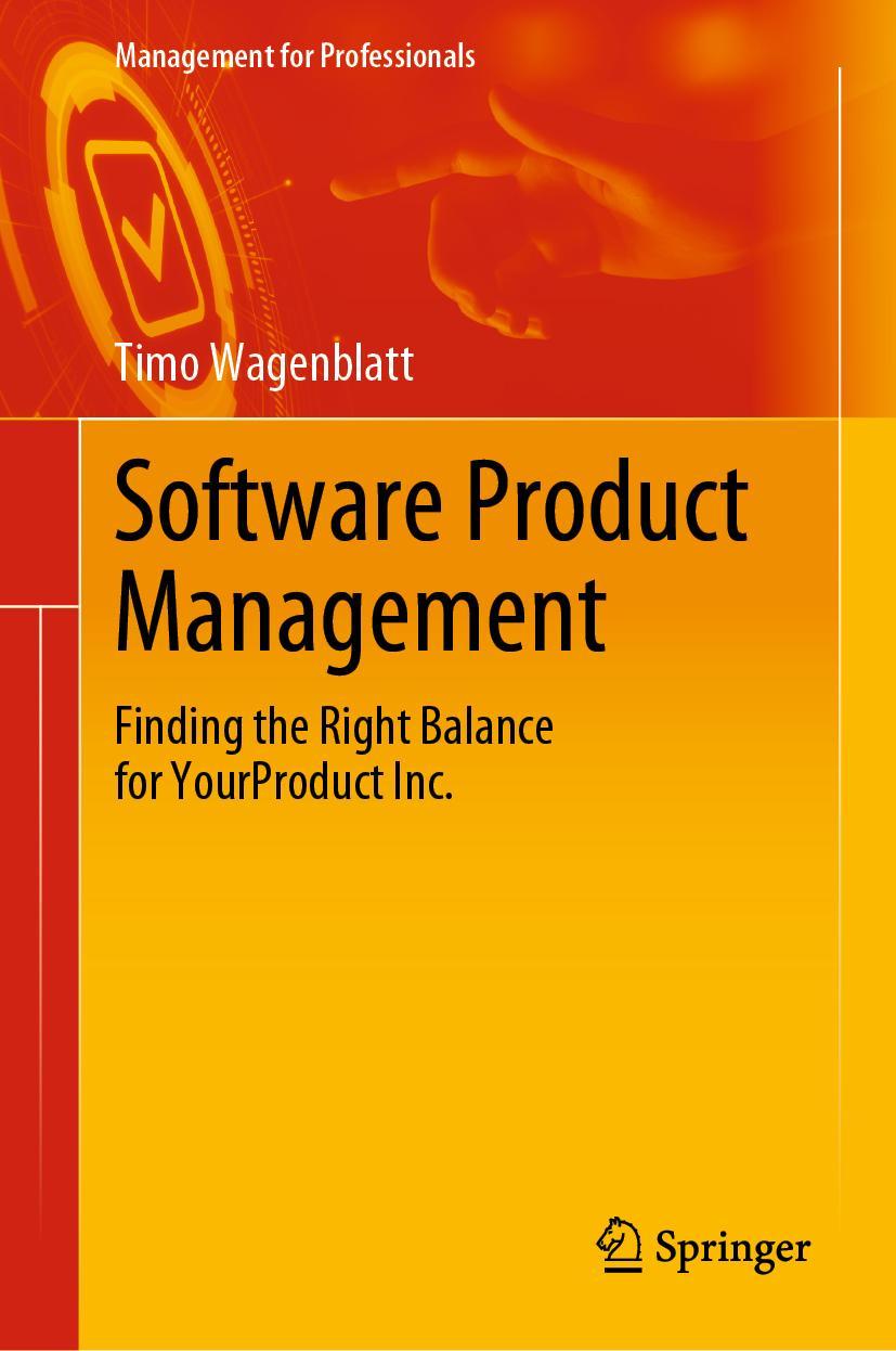 Cover: 9783030198701 | Software Product Management | Timo Wagenblatt | Buch | xxix | Englisch