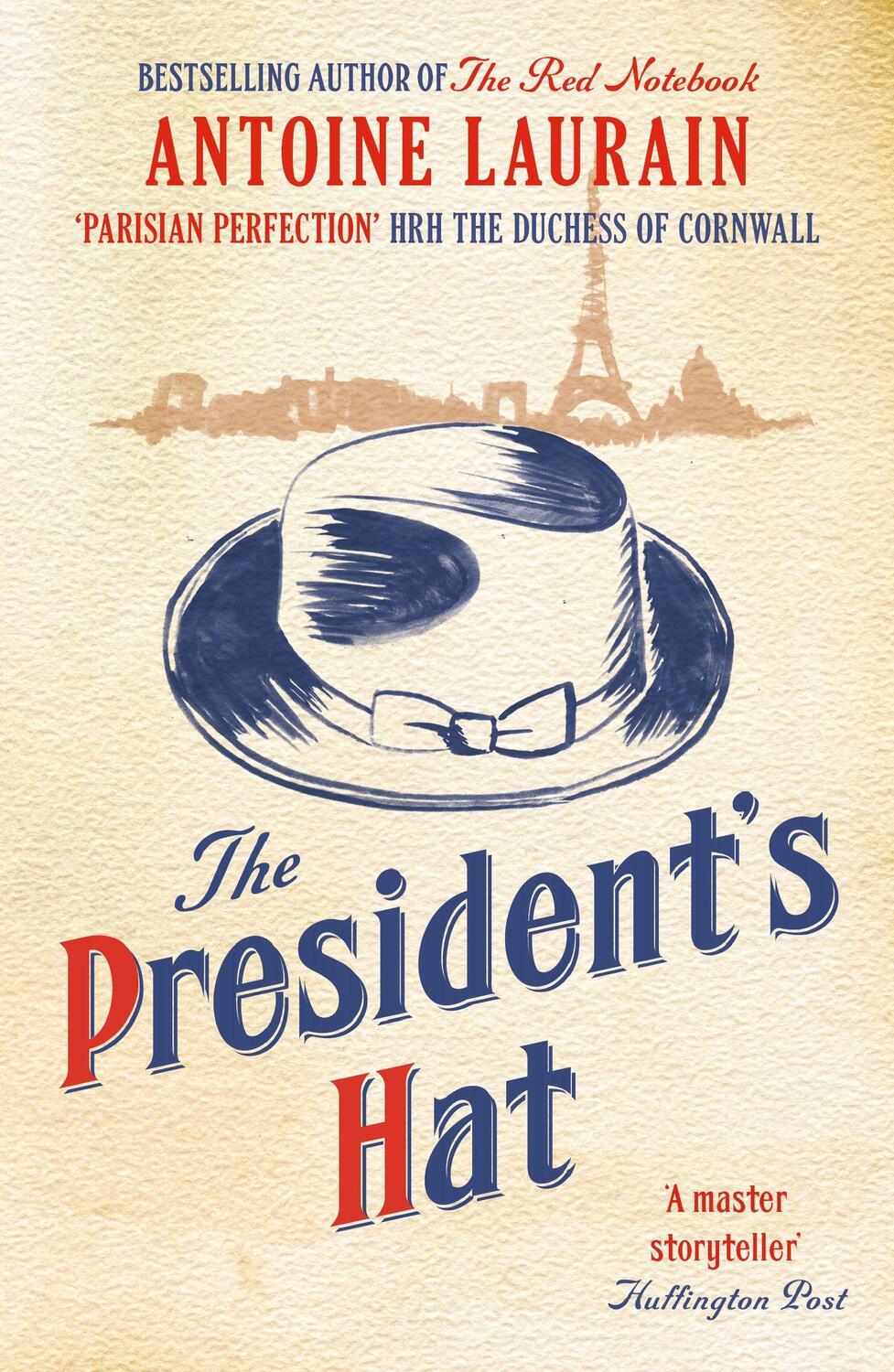 Cover: 9781908313478 | The President's Hat | Antoine Laurain | Taschenbuch | Englisch | 2013