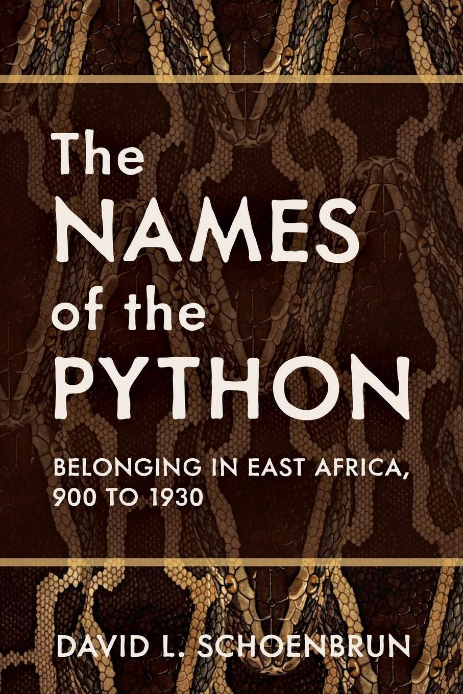 Cover: 9780299332549 | The Names of the Python | Belonging in East Africa, 900 to 1930 | Buch