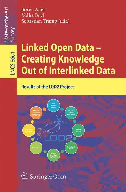 Cover: 9783319098456 | Linked Open Data -- Creating Knowledge Out of Interlinked Data | Buch