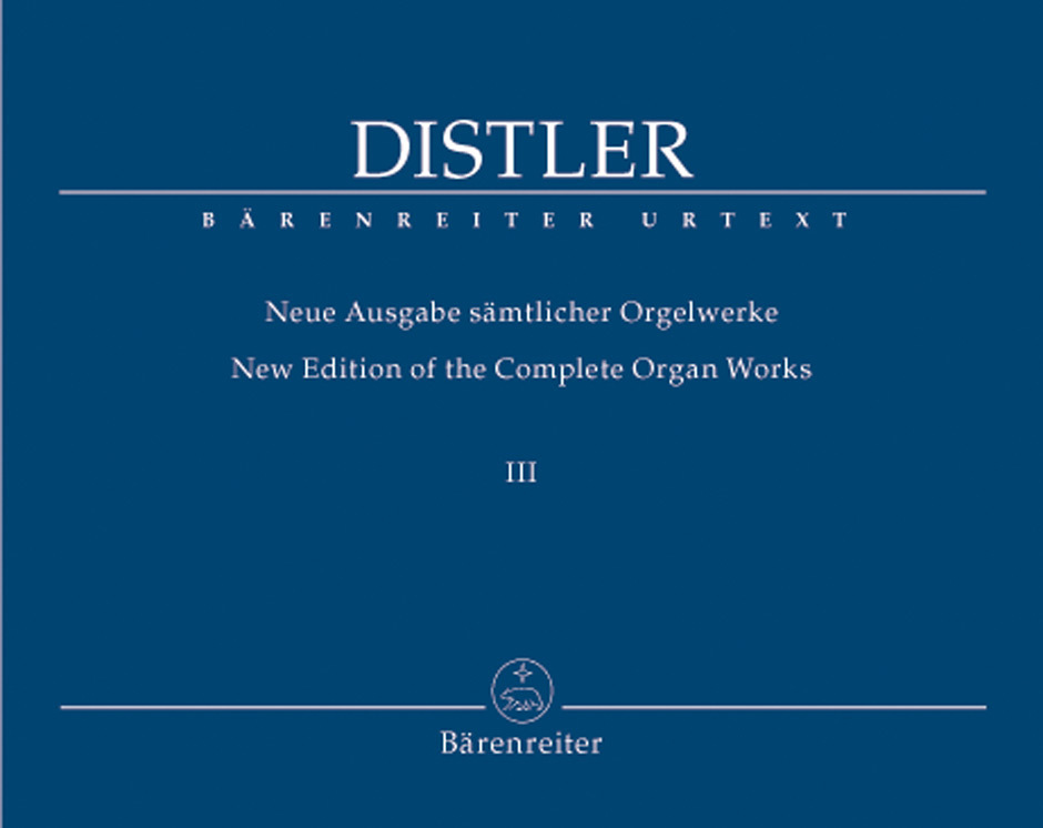 Cover: 9790006534463 | Samtliche Orgelwerke 3 | Bärenreiter Urtext | Bärenreiter