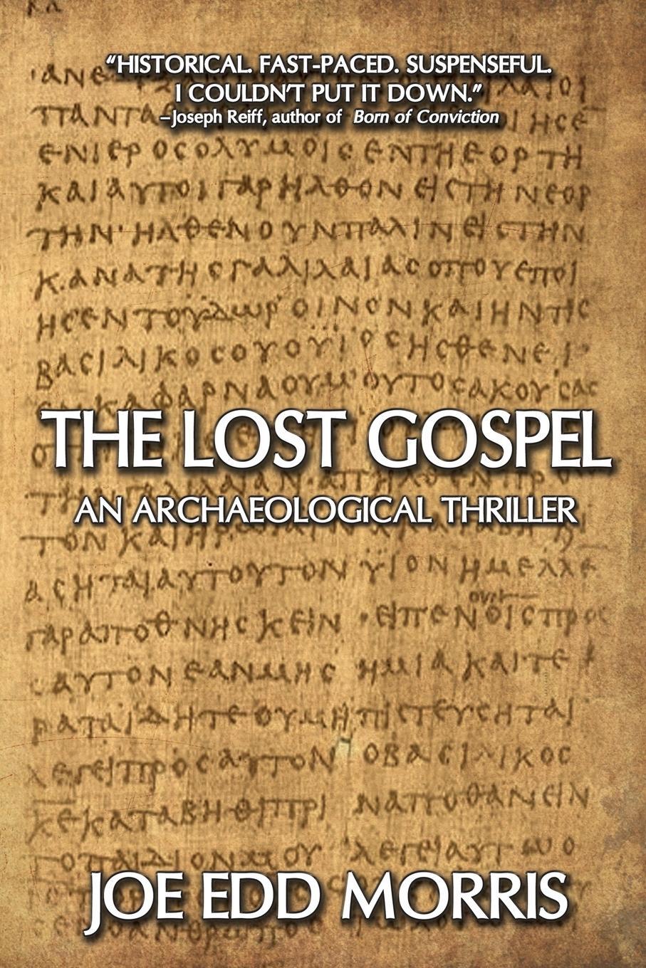 Cover: 9781684338481 | The Lost Gospel | An Archaeological Thriller | Joe Edd Morris | Buch