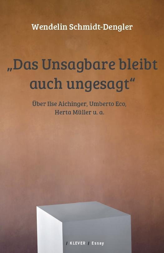 Cover: 9783902665836 | 'Das Unsagbare bleibt auch ungesagt' | Wendelin Schmidt-Dengler | Buch
